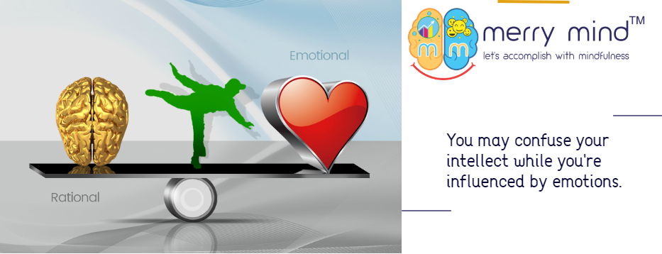 One must allow emotions to drive financial decisions. It hinders your journey towards financial freedom