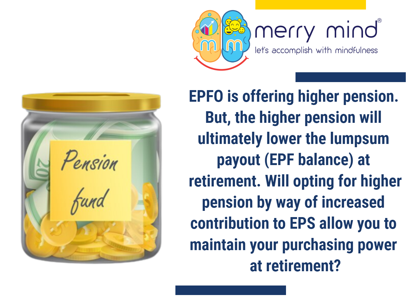 Higher pension offered by EPFO Should you opt out? Merry Mind