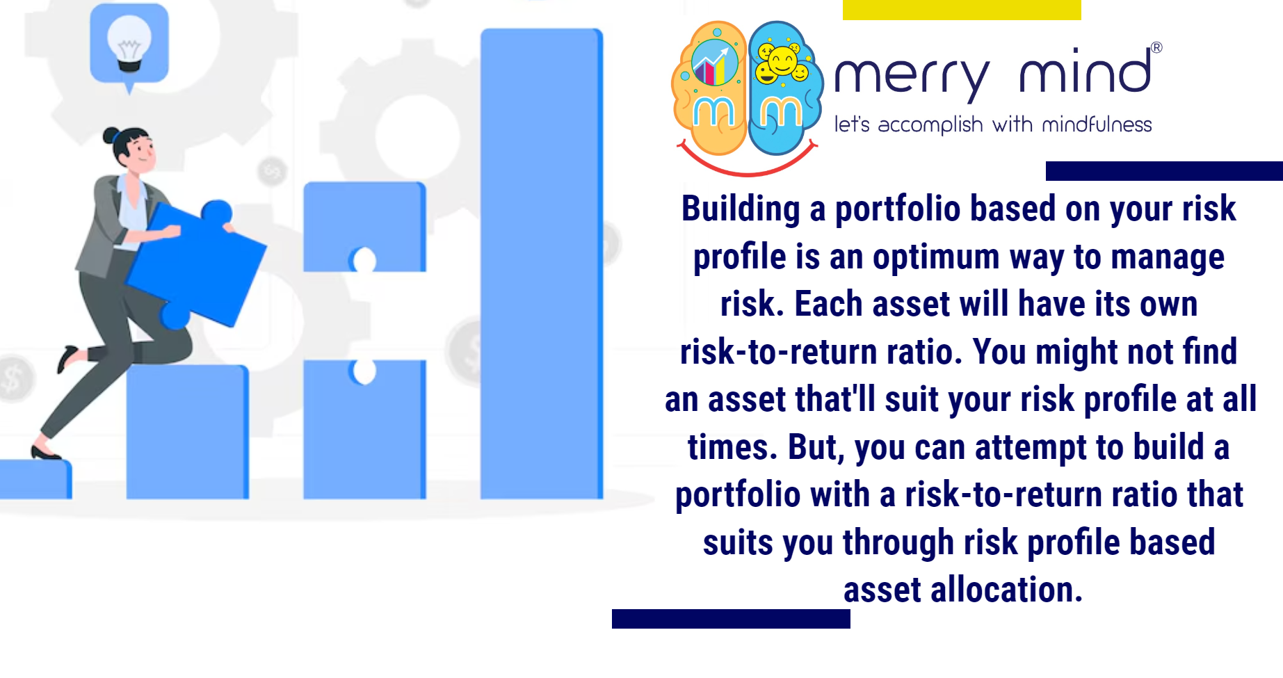 Asset allocation strategy based on risk profile is a suitable approach towards wealth creation