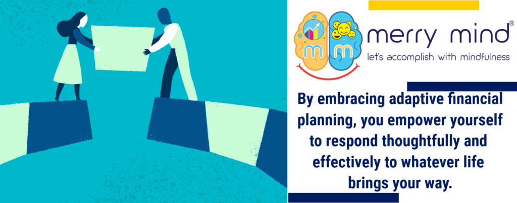 Adaptive financial planning the way forward